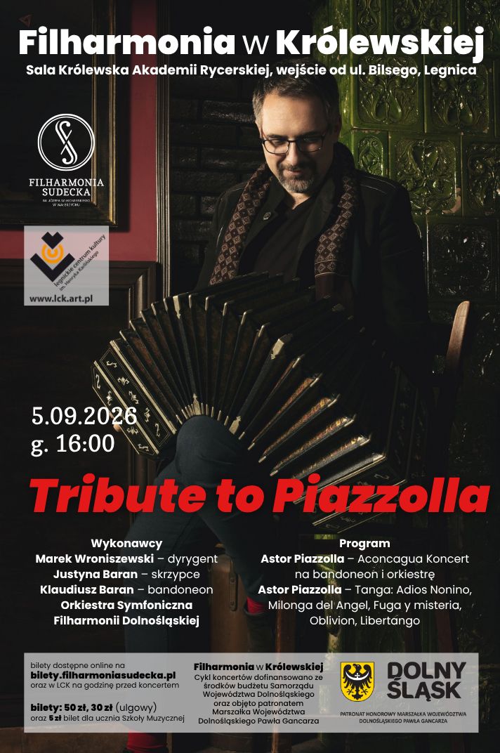 Filharmonia w Królewskiej - Tribute to Piazzolla Filharmonia w Królewskiej - Tribute to Piazzolla