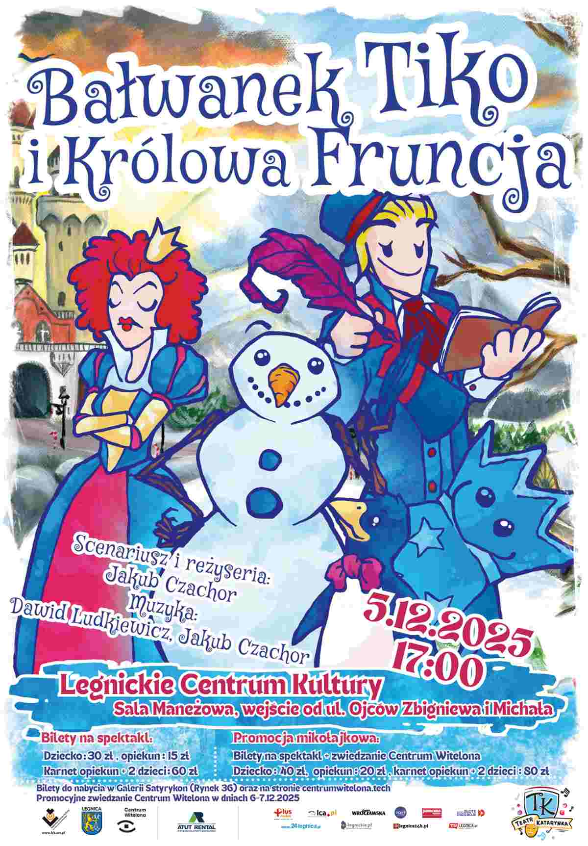 Bałwanek Tiko i Królowa Fruncja - 5.12.2025 Bałwanek Tiko i Królowa Fruncja - 5.12.2025