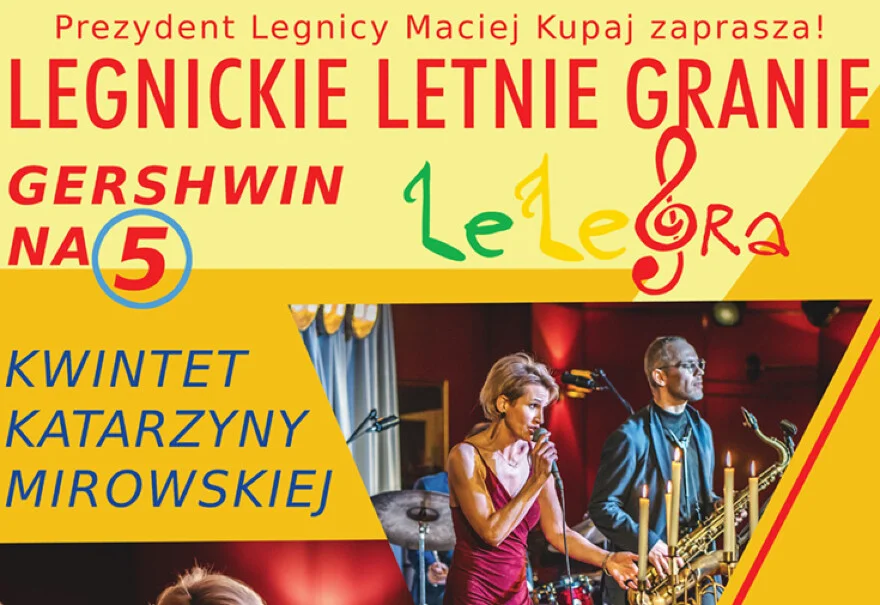 LeLeGra - Kwintet Katarzyny Mirowskiej - "Gershwin na 5"