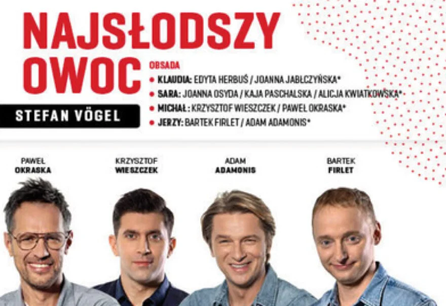 Spektakl „Najsłodszy owoc”