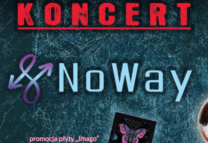 Koncert NoWay - promocja płyty "Imago"