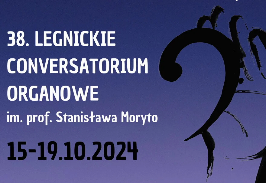 38. Legnickie Conversatorium Organowe im. prof. Stanisława Moryto