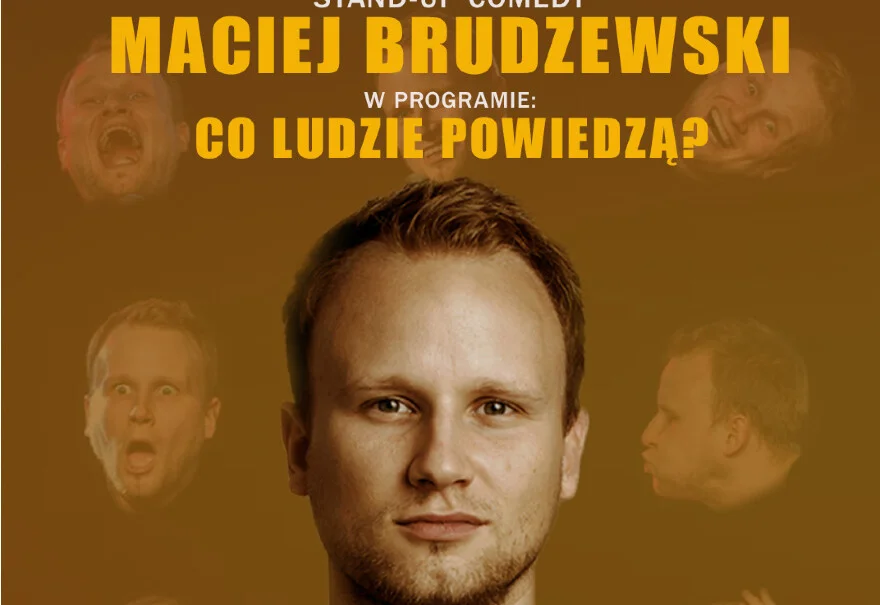 Maciej Brudzewski - stand-up "Co ludzie powiedzą"