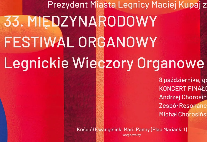 33. Legnickie Wieczory Organowe - Koncert Finałowy