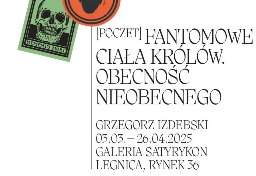 Wystawa Grzegorza Izdebskiego „Fantomowe ciała królów. Obecność nieobecnego”