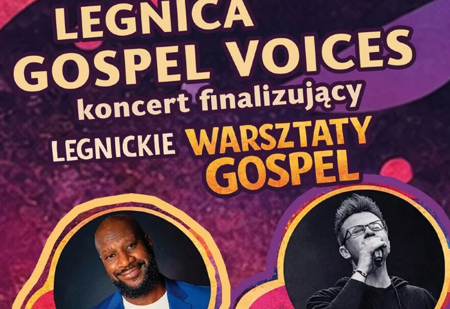 Grafika promująca Legnica Gospel Voices – koncert finałowy Legnickich Warsztatów Gospel